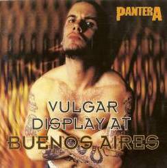 Pantera : Vulgar Display at Buenos Aires